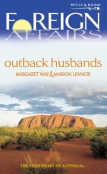 Paperback Outback Husbands (Foreign Affairs) Book