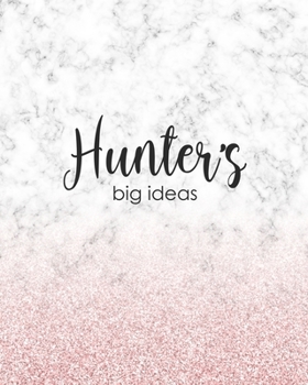 Paperback Hunter's Big Ideas: Personalized Notebook - 8x10 Lined Women's Journal Book