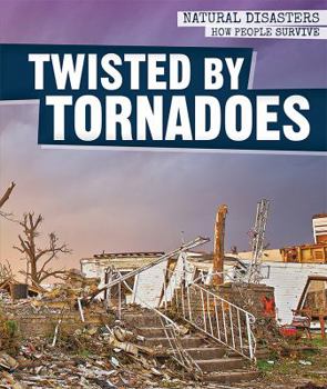 Paperback Twisted by Tornadoes Book