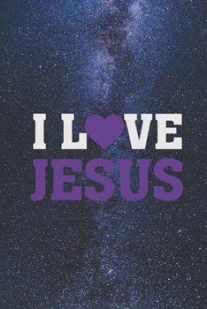 Paperback I Heart Love Jesus - Christian Journal Book