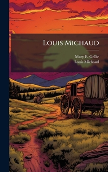 Hardcover Louis Michaud Book