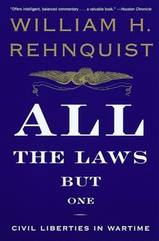 Paperback All the Laws but One: Civil Liberties in Wartime Book