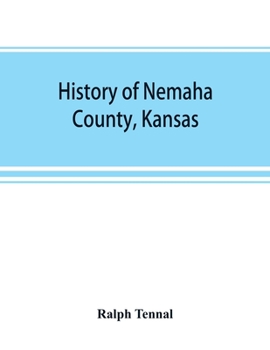 Paperback History of Nemaha County, Kansas Book