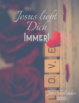 Paperback Jesus liebt dich immer: Jahreskalender 2020 [German] Book