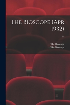 Paperback The Bioscope (Apr 1932); 91 Book