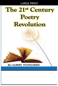 Paperback The 21st Century Poetry Revolution [Large Print] Book