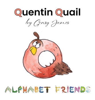 Hardcover Quentin Quail: Never Quits Book