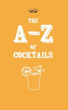 Hardcover A-Z of Cocktails Book
