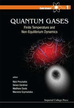 Hardcover Quantum Gases: Finite Temperature and Non-Equilibrium Dynamics Book