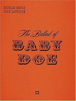 Paperback The Ballad of Baby Doe: Vocal Score Book