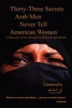 Paperback Thirty-Three Secrets Arab Men Never Tell American Women Book