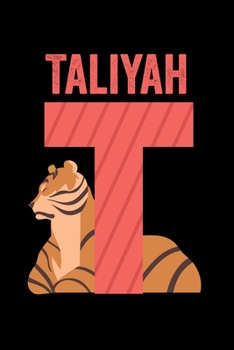 Taliyah: Animals Coloring Book for Kids, Weekly Planner, and Lined Journal Animal Coloring Pages. Personalized Custom Name Initial Alphabet Christmas or Birthday Gift for Girls
