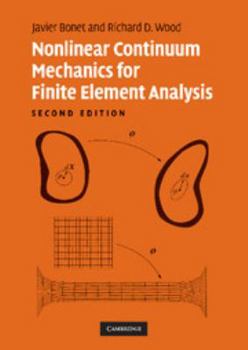 Electronics Nonlinear Continuum Mechanics for Finite Element Analysis Book