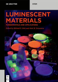 Paperback Luminescent Materials: Fundamentals and Applications Book