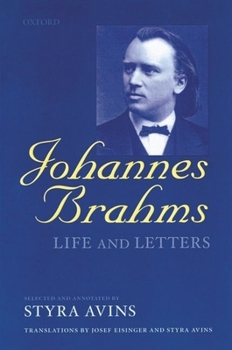Paperback Johannes Brahms: Life and Letters Book