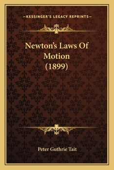 Paperback Newton's Laws of Motion (1899) Book