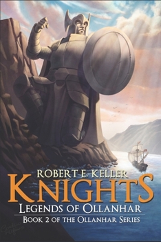 Paperback Knights: Legends of Ollanhar Book