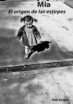 Paperback Mia El origen de las estirpes [Spanish] Book