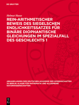 Hardcover Rein-Arithmetischer Beweis Des Siegelschen Endlichkeitssatzes Für Binäre Diophantische Gleichungen Im Spezialfall Des Geschlechts 1 [German] Book