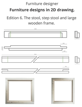 Paperback Furniture designs in 2D drawing.: Edition 6. The stool, step stool and large wooden frame. Book