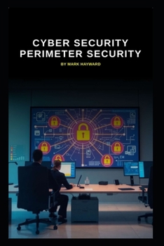 Cyber Security Perimeter Security