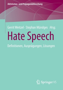 Paperback Hate Speech: Definitionen, Ausprägungen, Lösungen [German] Book