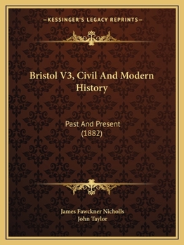 Paperback Bristol V3, Civil And Modern History: Past And Present (1882) Book