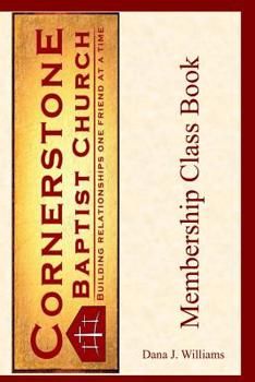 Paperback Cornerstone Baptist Church: Membership Class Book