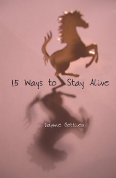 Paperback 15 Ways to Stay Alive Book