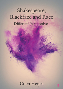 Paperback Shakespeare, Blackface and Race: Different Perspectives Book