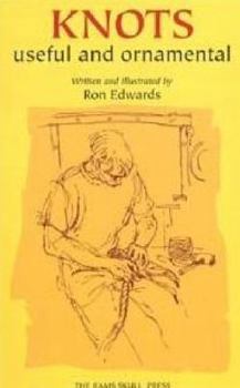 Paperback Knots - Useful and Ornamental Book