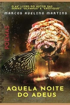 Paperback Aquela Noite Do Adeus: Poemas [Portuguese] Book