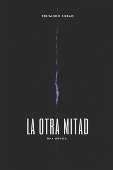 Paperback La otra mitad: Una novela [Spanish] Book
