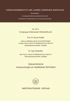 Paperback Viskosimetrische Untersuchungen an Metallischen Schmelzen [German] Book