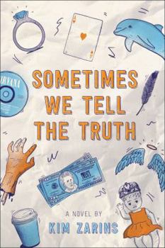 Paperback Sometimes We Tell the Truth Book