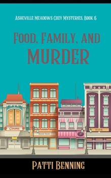 Food, Family, and Murder