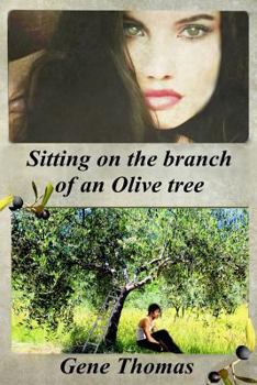 Paperback Sitting on the Branch of an Olive Tree Book