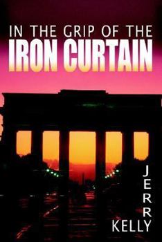 Paperback In the Grip of the Iron Curtain Book
