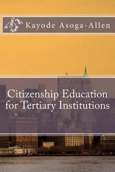 Paperback Citizenship Education for Tertiary Institutions Book