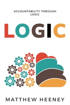 Paperback Accountability Through Logic Book