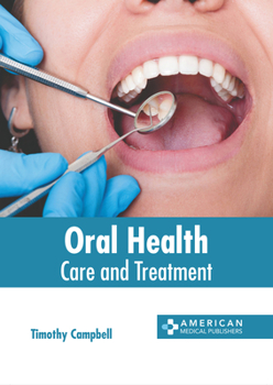 Hardcover Oral Health: Care and Treatment Book