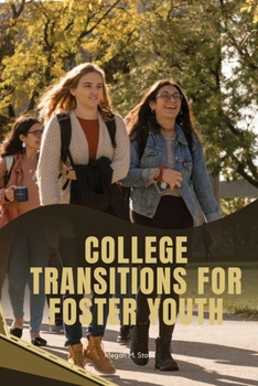 College Transitions for Foster Youth