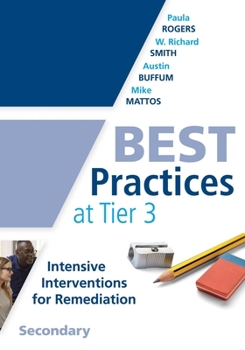 Paperback Best Practices at Tier 3, Secondary: (A Response to Intervention Guide to Implementing Tier 3 Teaching Strategies) Book