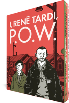 The Complete I, René Tardi, P.O.W. (I, Rene Tardi, Prisoner Of War In Stalag IIB)