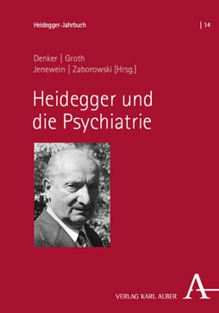 Hardcover Heidegger Und Die Psychiatrie [German] Book