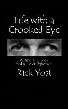 Paperback Life with A Crooked Eye Book