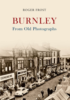 Paperback Burnley from Old Photographs Book