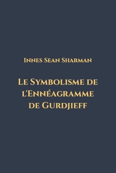 Paperback Le Symbolisme de l'Ennéagramme de Gurdjieff [French] Book