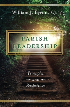 Paperback Parish Leadership: Principles and Perspectives Book