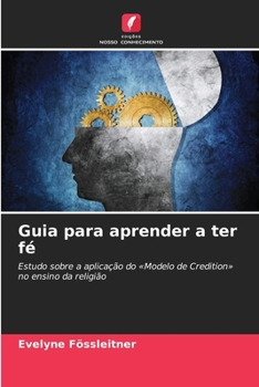 Paperback Guia para aprender a ter fé [Portuguese] Book